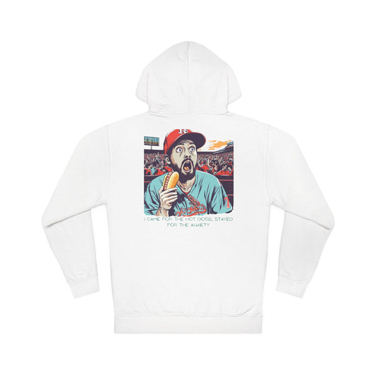 I Came for the Hot Dogs, Stayed for the Anxiety | Baseball Fan Hoodie