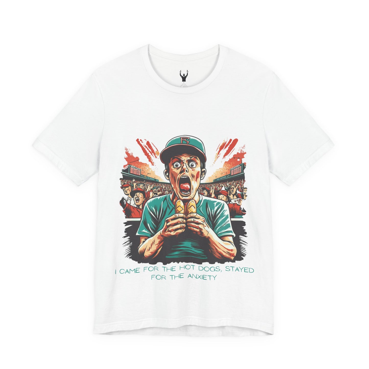 I Came for the Hot Dogs, Stayed for the Anxiety | Baseball Fan T-Shirt