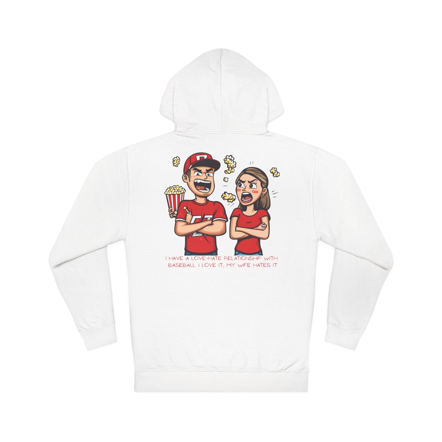 I Have a Love-Hate Relationship With Baseball. I Love It, My Wife Hates It | Baseball Fan Hoodie