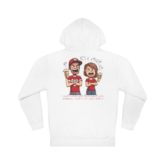 I Have a Love-Hate Relationship With Baseball. I Love It, My Wife Hates It | Baseball Fan Hoodie