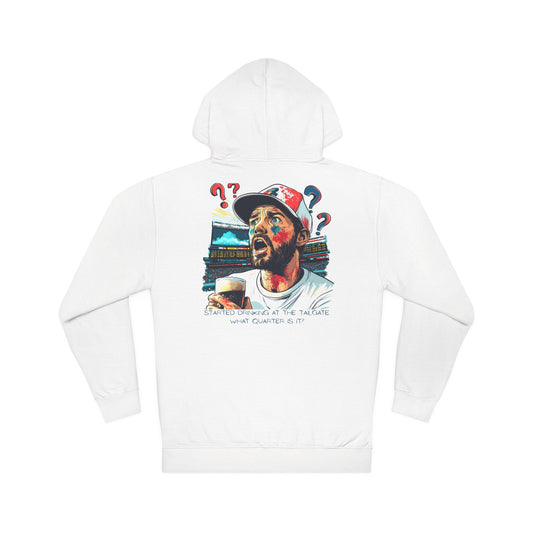 Started Drinking At The Tailgate. What Quarter Is It? | Football Fan Hoodie