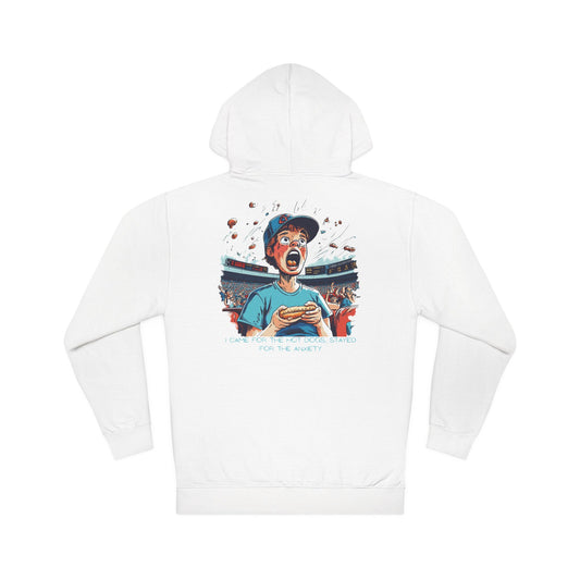 I Came for the Hot Dogs, Stayed for the Anxiety | Baseball Fan Hoodie